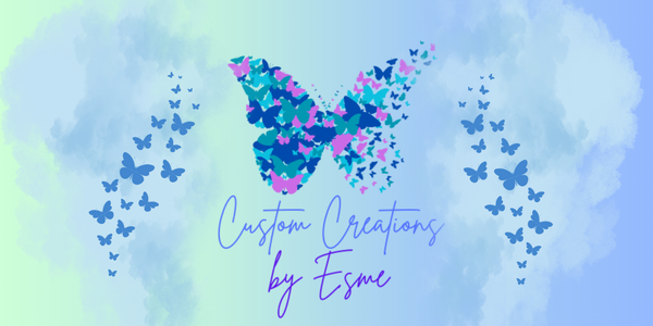 Custom Creations by Esme