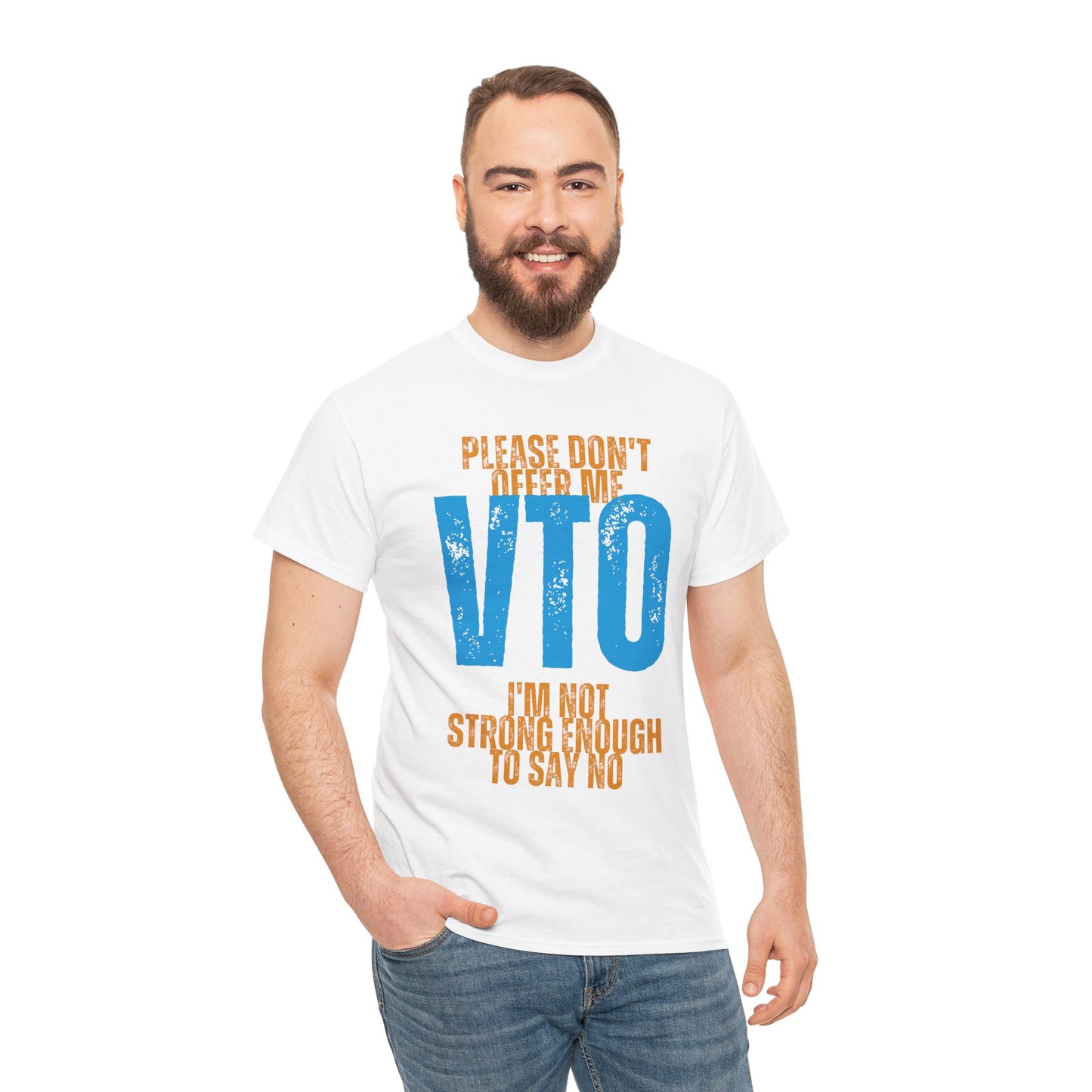 Please Don’t Offer Me VTO T-Shirt — Funny Work VTO/Leave Shirt