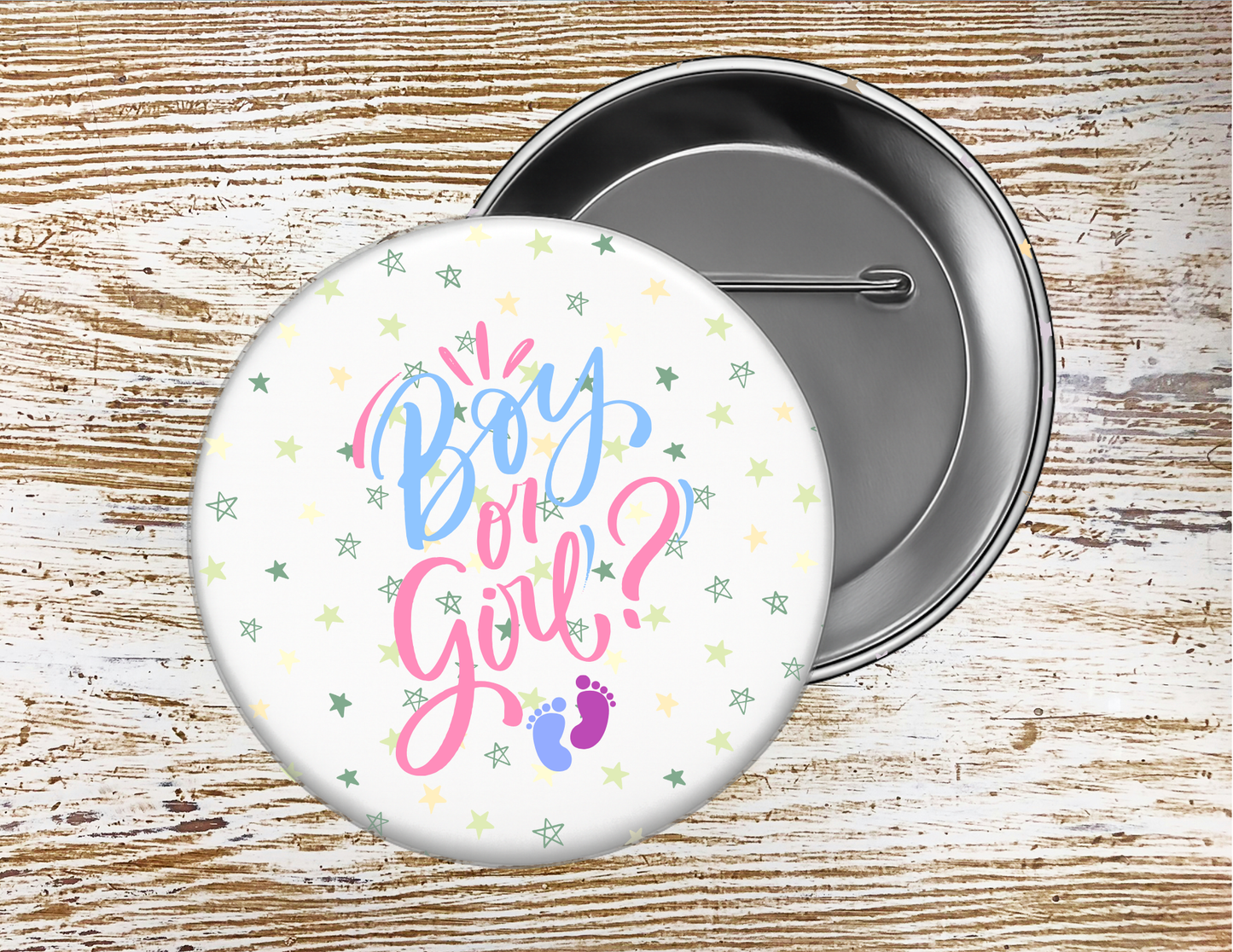 Boy or Girl Gender Reveal Baby Shower, Pin Buttons, size 2.25 inch