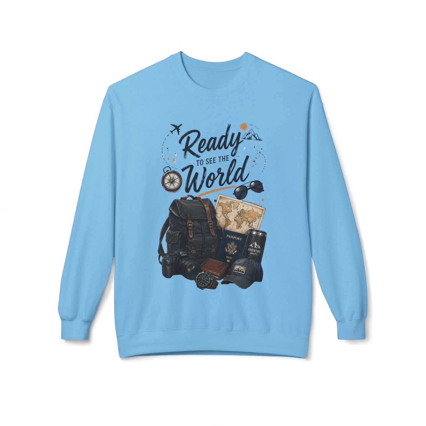 Ready to See the World Sweatshirt – Adventure Travel Graphic Sweatshirt