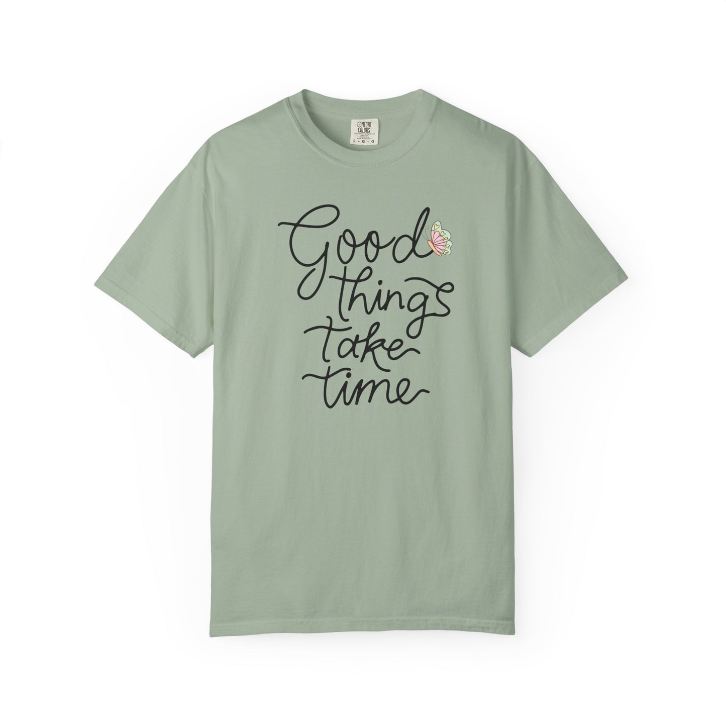 Good Things Take Time Butterfly T-shirt| Inspirational Quote| Pastel Butterfly Shirt Design