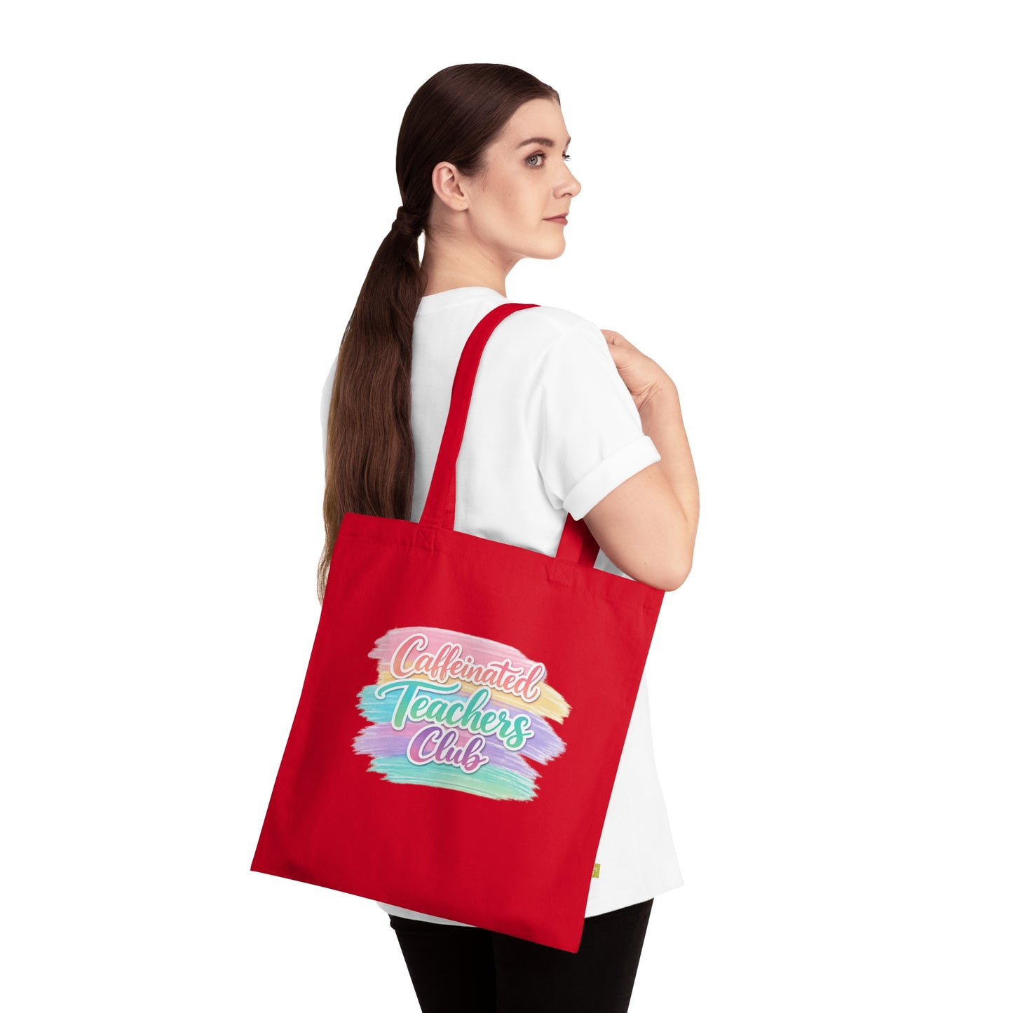 Caffeinated Teachers Club Tote Bag — Organic Cotton Teacher Gift