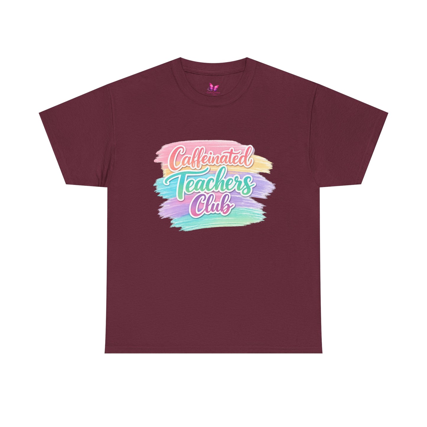 Caffeinated Teachers Club T-Shirt — Colorful Brushstroke Teacher Tee