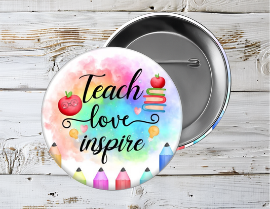 Teachers Pin Buttons, size 2.25 inch