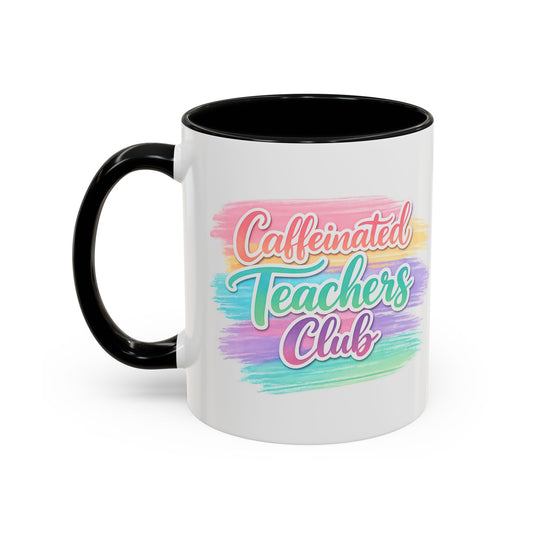 Caffeinated Teachers Club Mug | Cute Pastel Teacher Coffee Cup | Teacher Gift Mug