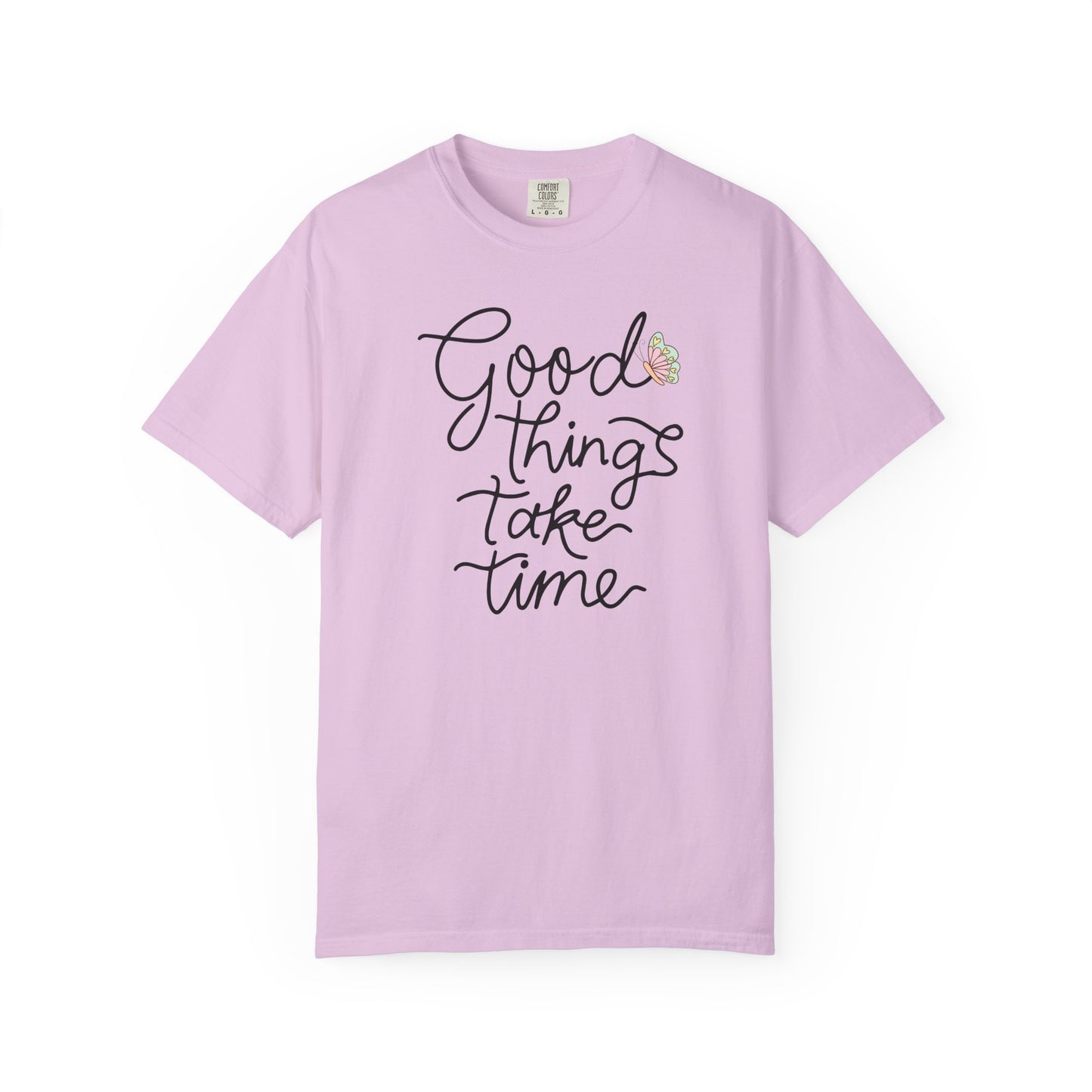 Good Things Take Time Butterfly T-shirt| Inspirational Quote| Pastel Butterfly Shirt Design