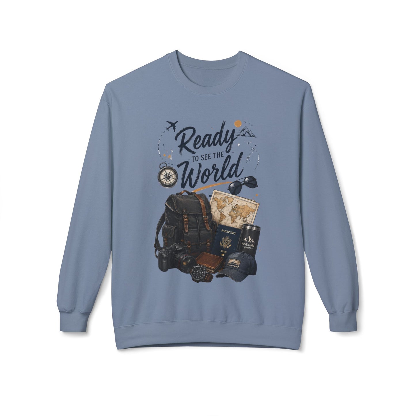 Ready to See the World Sweatshirt – Adventure Travel Graphic Sweatshirt