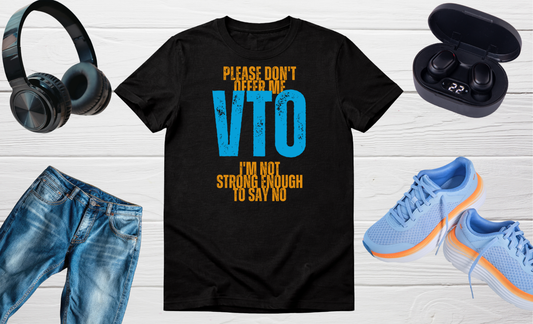 Please Don’t Offer Me VTO T-Shirt – Funny Warehouse Worker Shirt, Relatable Work Humor Tee